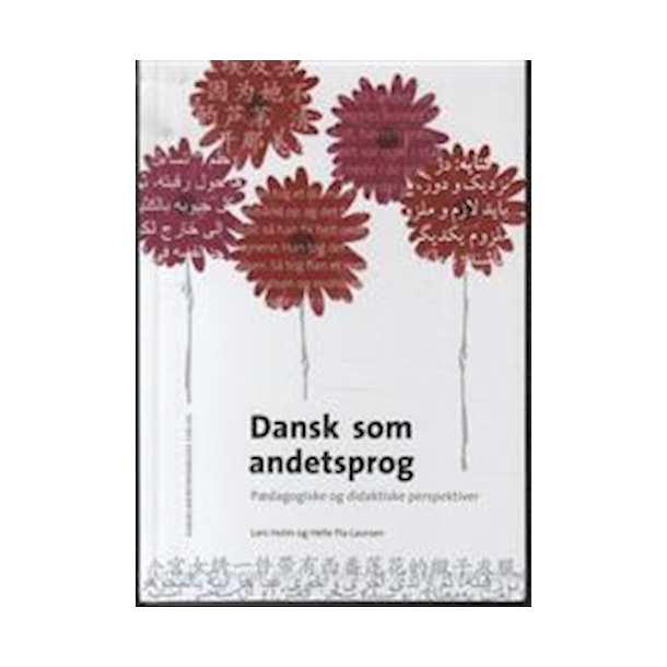 Dansk som andetsprog - pdagogiske og didaktiske perspektiver