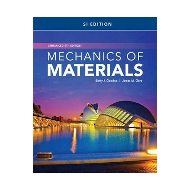 Mechanics of Materials, Enhanced, 9th. SI Edition