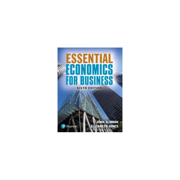 Essential Economics for Business. 6th.