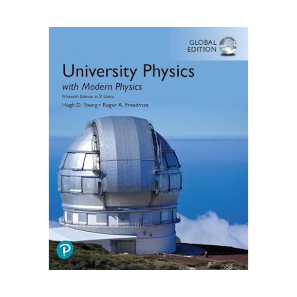 University Physics with Modern Physics in SI Units 15th edt.