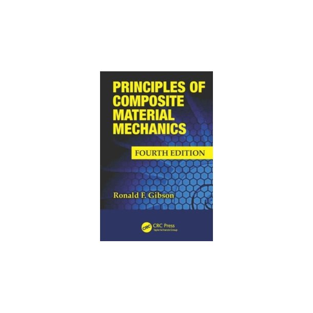 Principles of Composite Material Mechanics 4. th. edt.