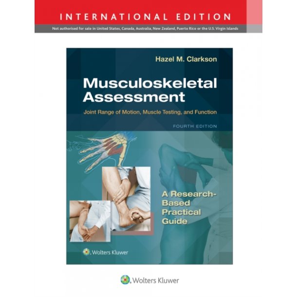 Musculoskeletal Assessment : Joint Range of Motion, Muscle Testing, and Function. 4th. edt.