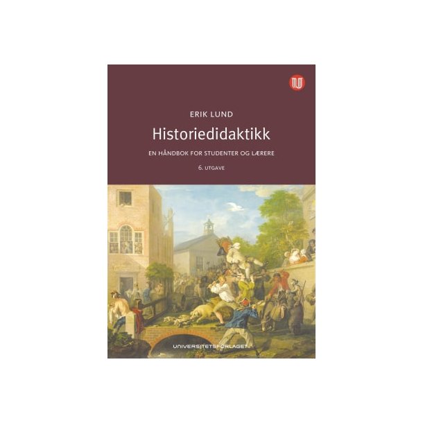 Historiedidaktikk : en hndbok for studenter og lrere (6. utg.)