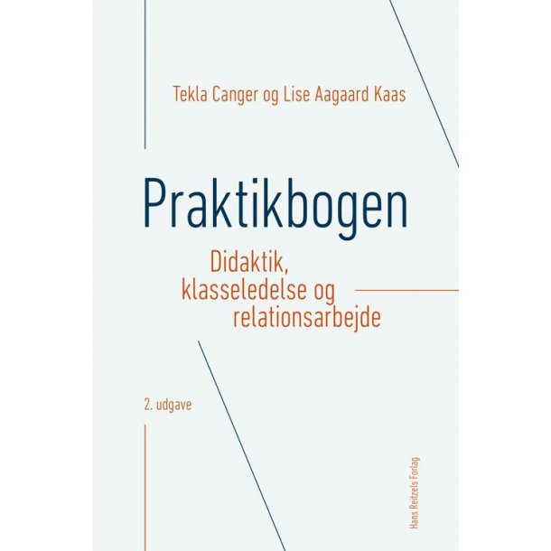 Praktikbogen - Didaktik, klasseledelse og relationsarbejde. 2. udg.