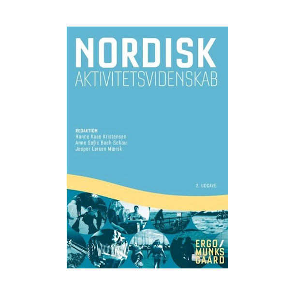 Nordisk aktivitetsvidenskab. 2. udg.
