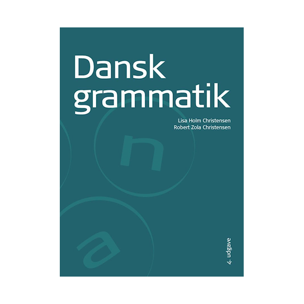 Dansk grammatik. 4. udg.
