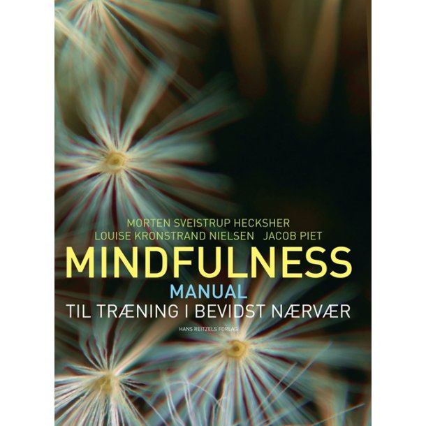 Mindfulness - manual til trning i bevidst nrvr