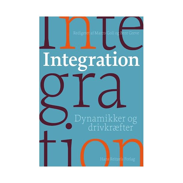 Integration dynamikker og drivkraft