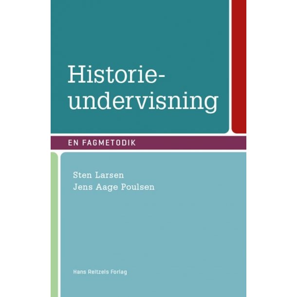 Historieundervisning - En fagmetodik
