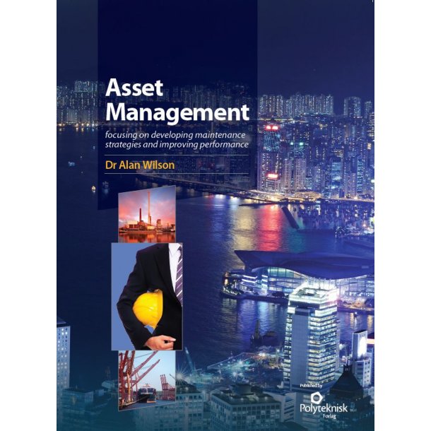 Asset Management focusing on developing maintenance