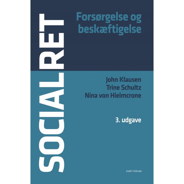 Socialret - Forsrgelse og beskftigelse. 3 udg.