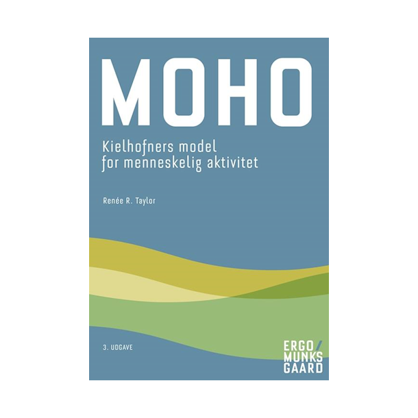 MOHO - Kielhofners model for menneskelig aktivitet