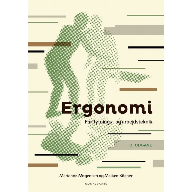 Ergonomi - Forflytnings- og arbejdsteknik. 3. udg.