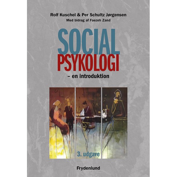 Socialpsykologi - en introduktion. 3. udg.