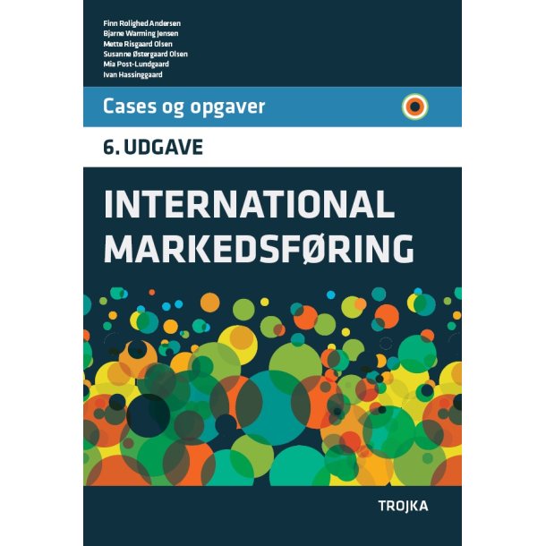 International Markedsfring, cases og opgaver. 6. udg.