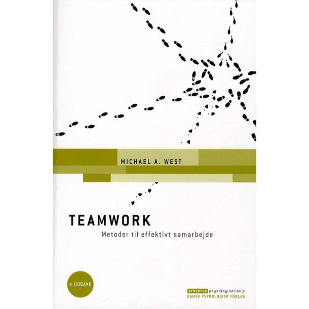 Teamwork - Metoder til effektivt samarbejde, 4. udgave