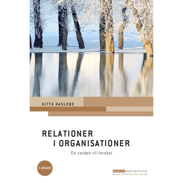 Relationer i organisationer  - En verden til forskel. 2. udgave