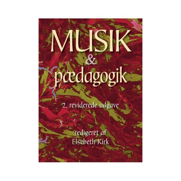 Musik &amp; pdagogik  - 2. reviderede udg