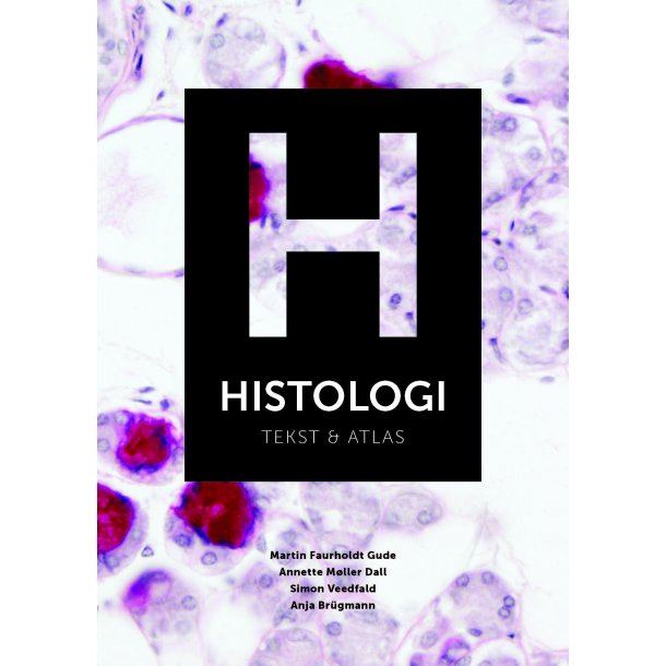 Histologi - tekst &amp; atlas