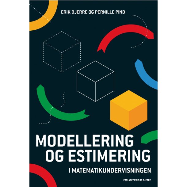 Modellering og estimering i matematikundervisningen