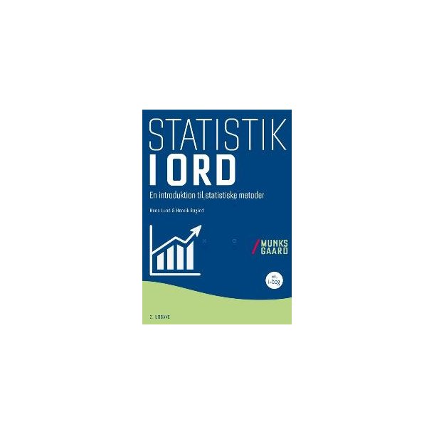 Statistik i ord - en introduktion til statistiske metoder. 2. udg.