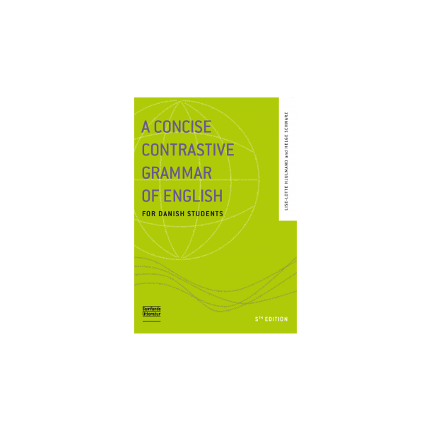 A concise contrastive grammar of English for Danish Students. 5. udg.