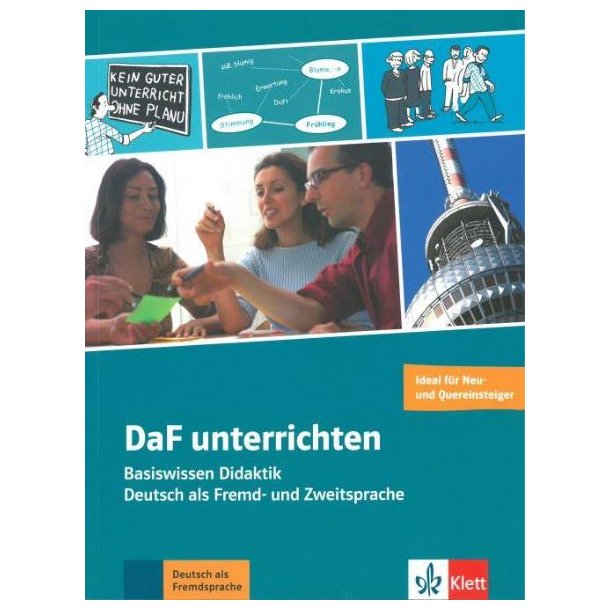 DaF unterrichten: Basiswissen Didaktik Deutsch als Fremd- und Zweitsprache (Inkl. DVD)