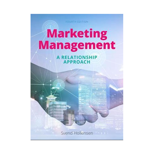 Marketing Management - A relationship approach. 4th edt.