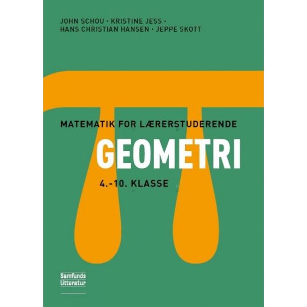 Matematik for lrerstuderende - Geometri 4 - 10 klasse