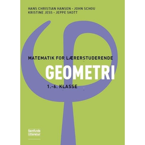 Matematik for lrerstuderen Geometri 1-6 klasse
