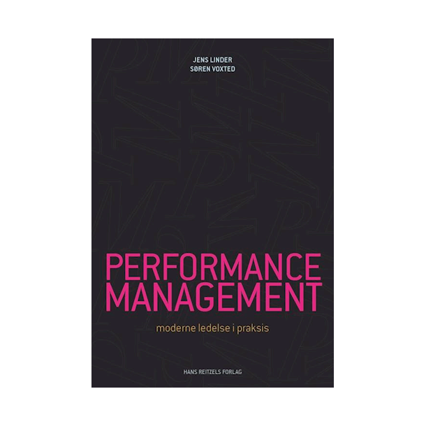 Performance management moderne ledelse i praksis