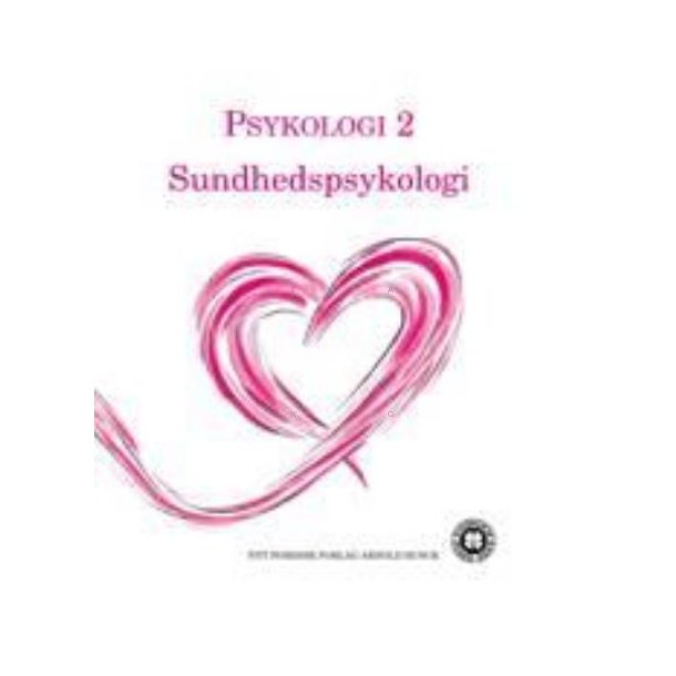 Psykologi 2 - Sundhedspsykologi