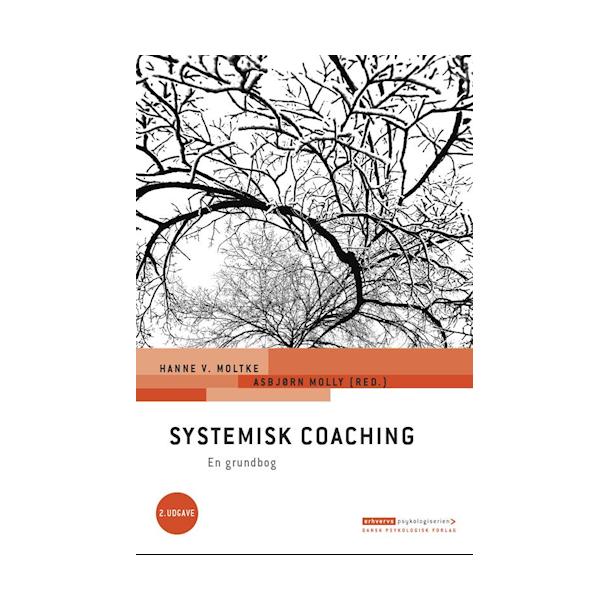 Systemisk coaching - En grundbog, 2. udgave