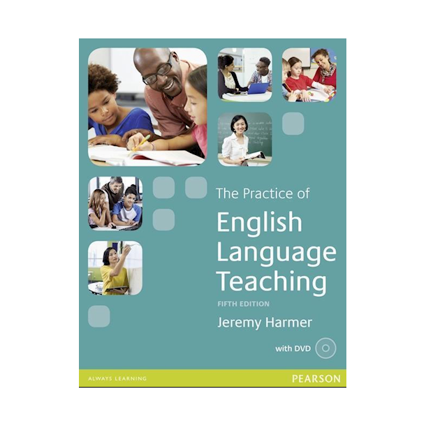 The Practice of English Language Teaching 5th Edition mixed media