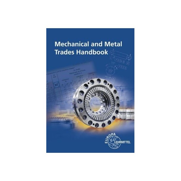Mechanical And Metal Trades Handbook